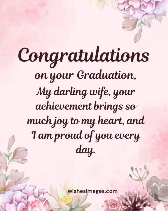 Proud Graduation Wishes for Wife from Husband