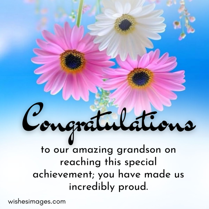 Proud Grandparent Messages for Grandson