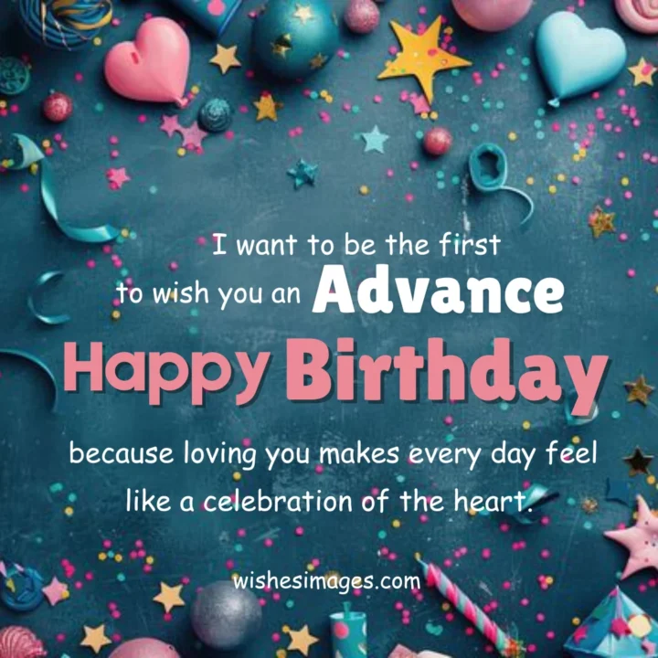 advance happy birthday wishes