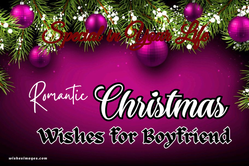 Romantic Christmas Wishes for Boyfriend