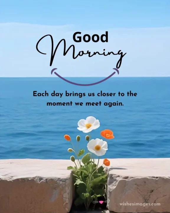 Romantic Good Morning Wishes for Long Distance 