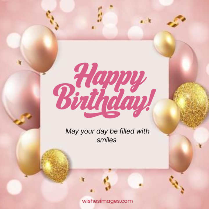 Short and Sweet Birthday Wishes for Everyone