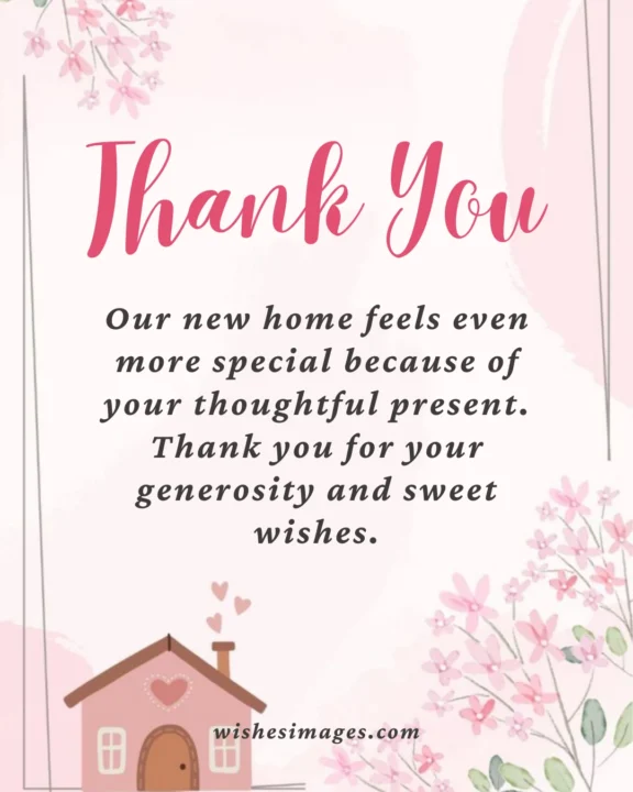 Thank You Messages for Housewarming Gifts