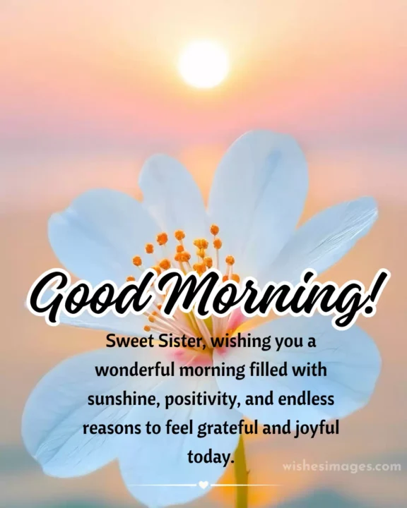 special good morning greetings for sister