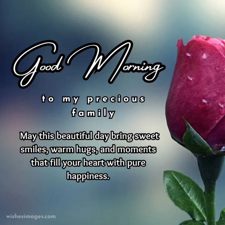 Good Morning Messages for Family Members