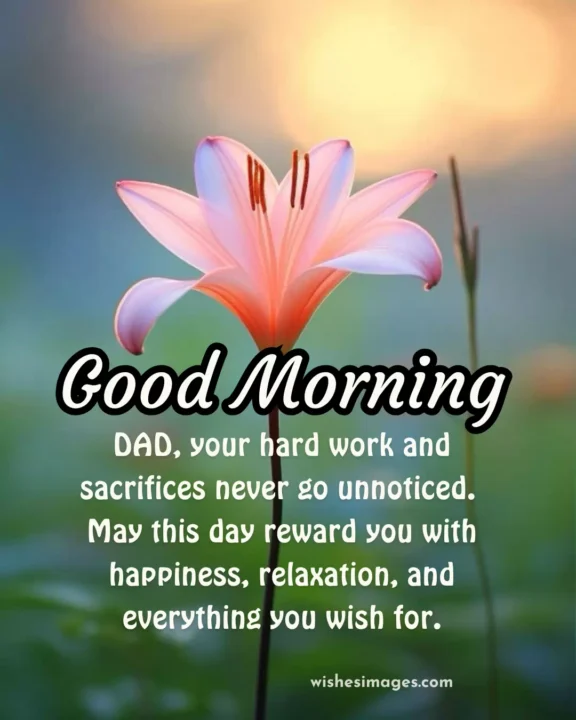 sweet good morning wishes for dad image with quotes