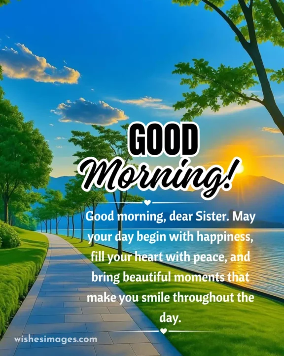 heart touching good morning wishes for sister