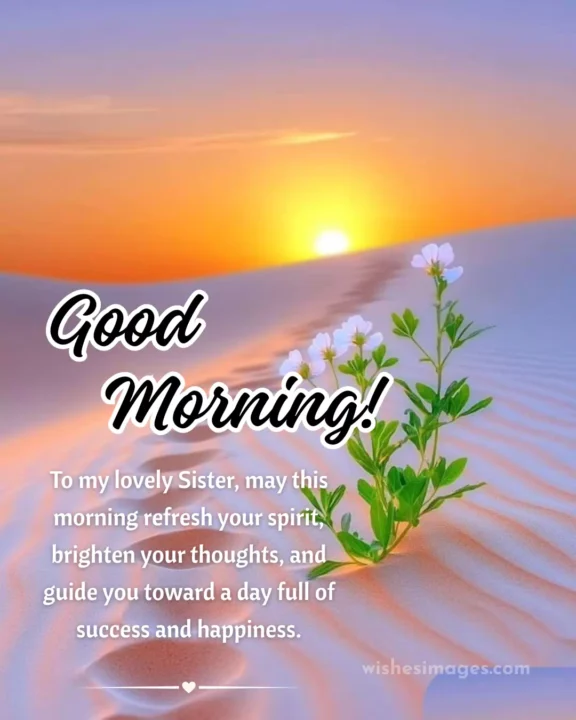 Cute Good Morning Wishes for Sister