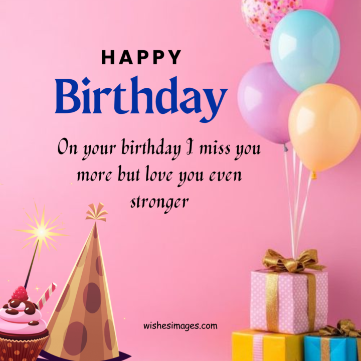 sweet Long Distance Birthday wishes for Husband