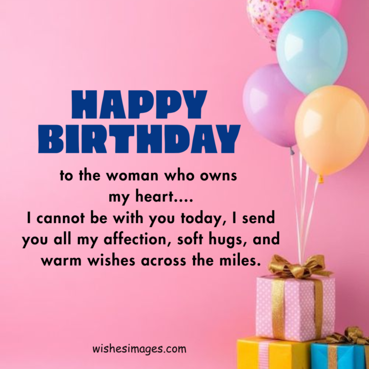 sweet long distance Birthday Messages for Wife 