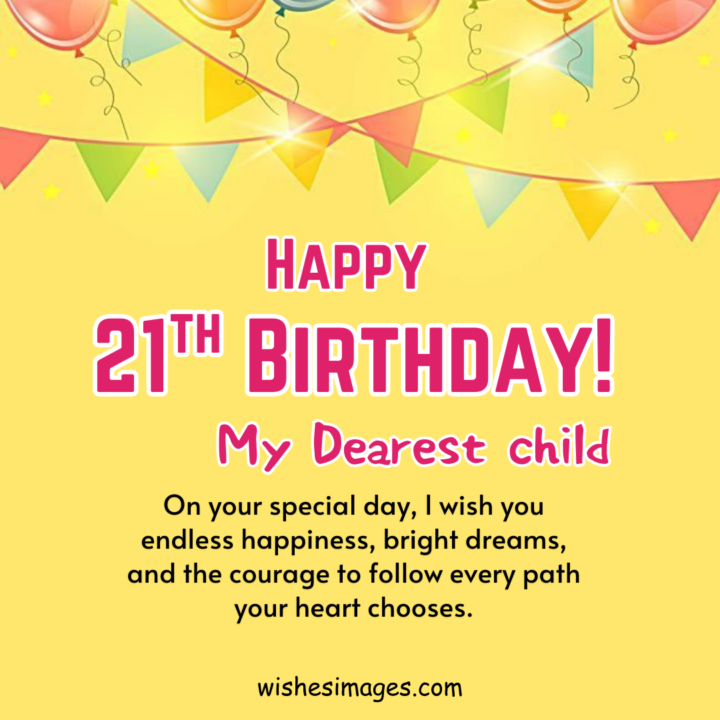 Unique 21st Birthday Wishes for Daughter