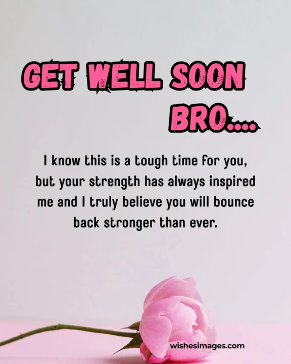 Get Well Soon Messages for Brother in Hospital