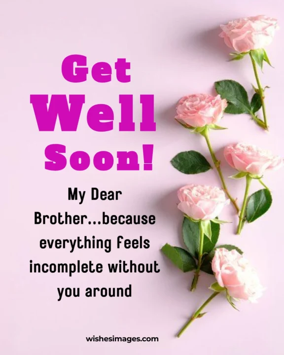 Get Well Soon Wishes for Brother from Sister