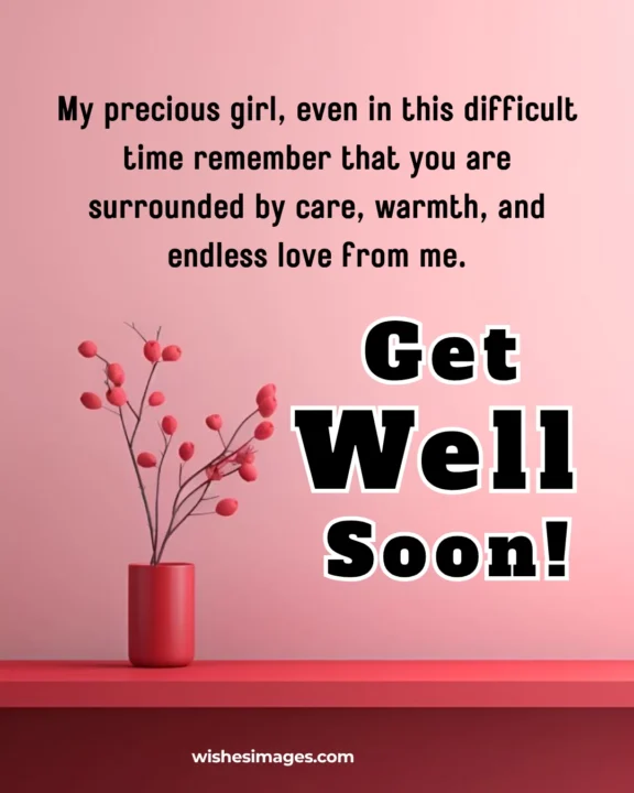 Get Well Soon Wishes for Sick Daughter 