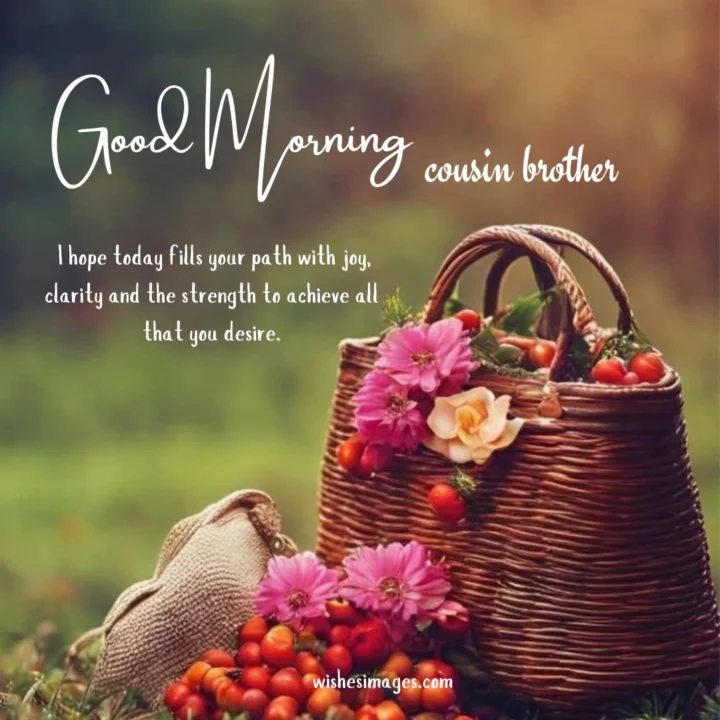 Good Morning Greetings for Cousin Brother