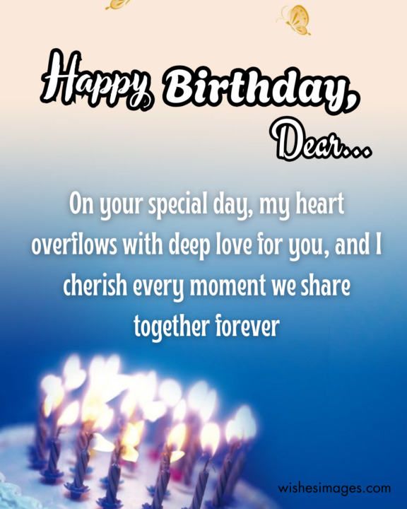 Emotional Birthday Love Messages for Girlfriend