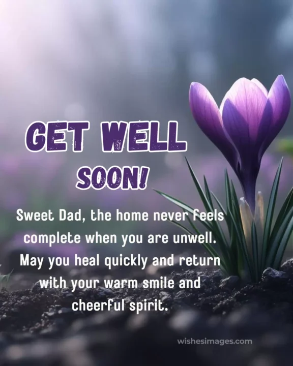 Best Get Well Soon Messages for Dad