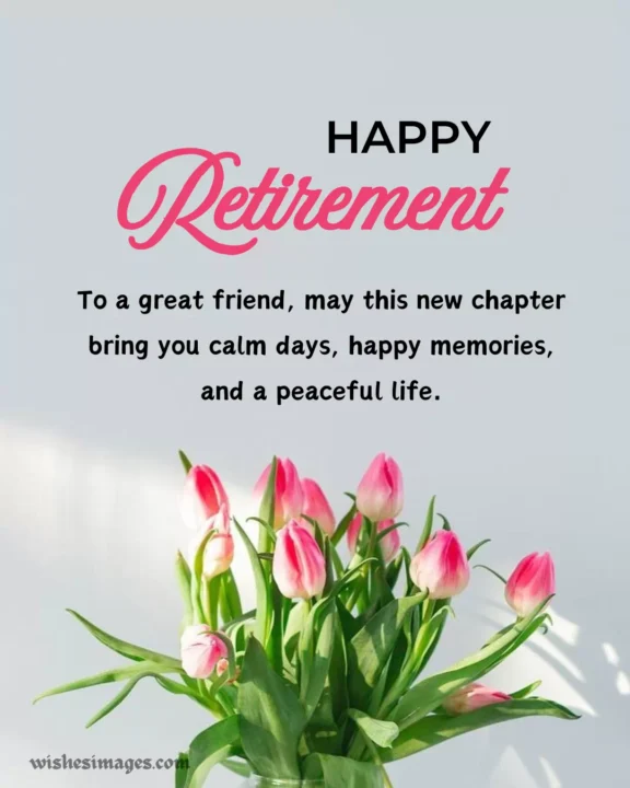 Emotional Retirement Messages for Close Friends