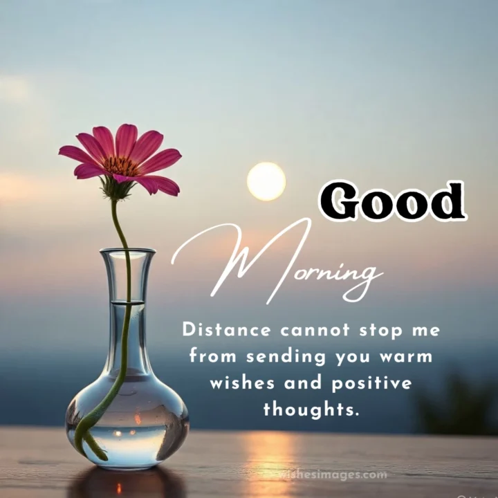 Cute Good Morning Love Messages for Long Distance 