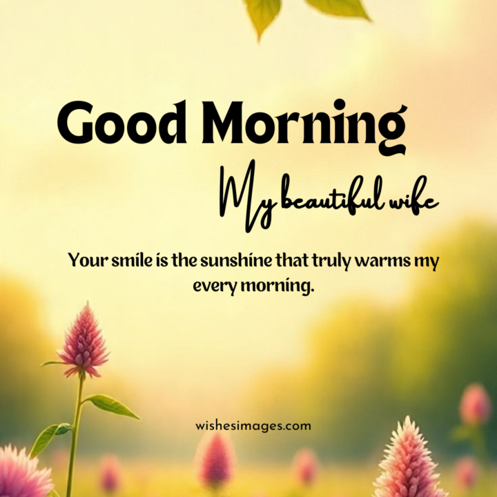 Good Morning Love Messages for Wife