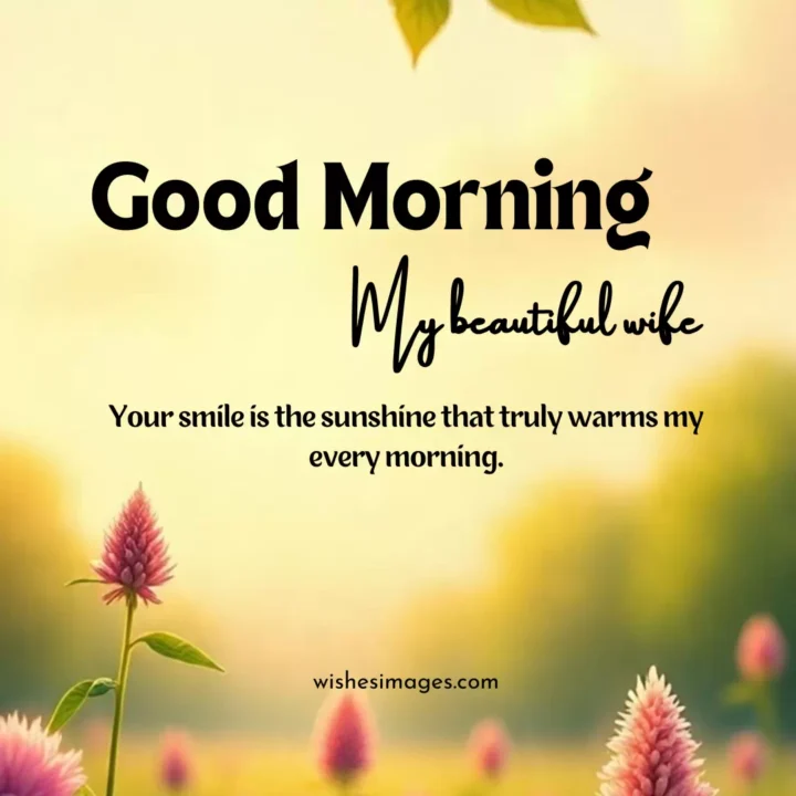 Good Morning Love Messages for Wife