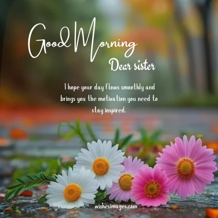 Good Morning Wishes images for Sister