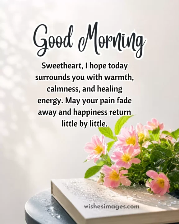 Good morning wishes for someone sick