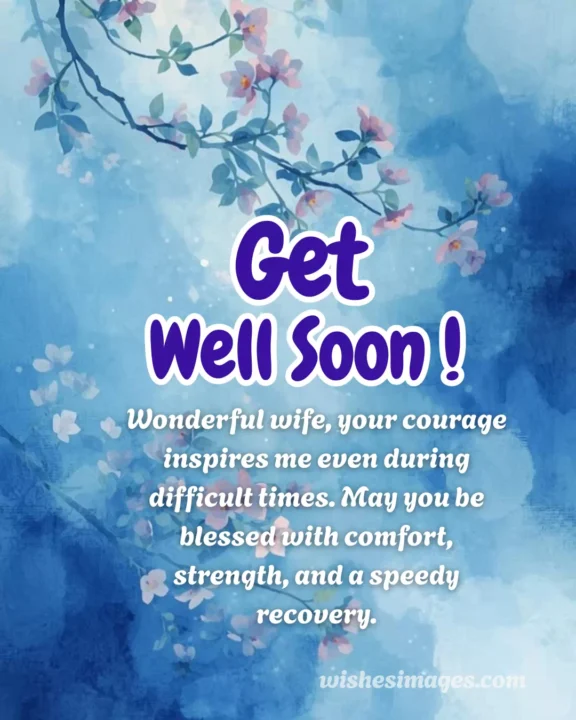 Beautiful Recovery Wishes for Wife