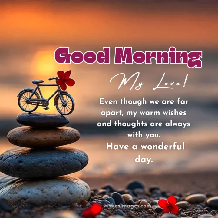 good morning messages for long distance relationships