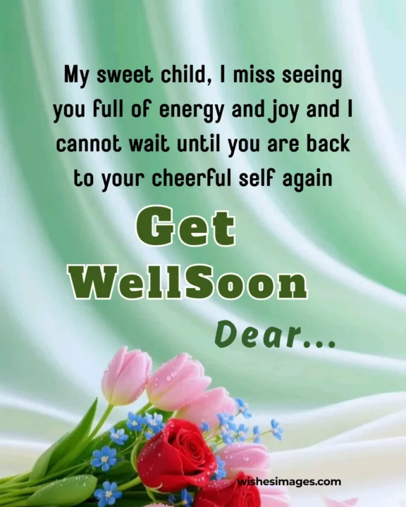 Inspirational Get Well Soon Wishes for Daughter 
