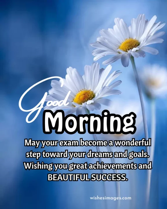 Good morning motivational messages for exams