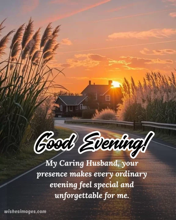 Romantic Sweet Evening Messages for Husband
