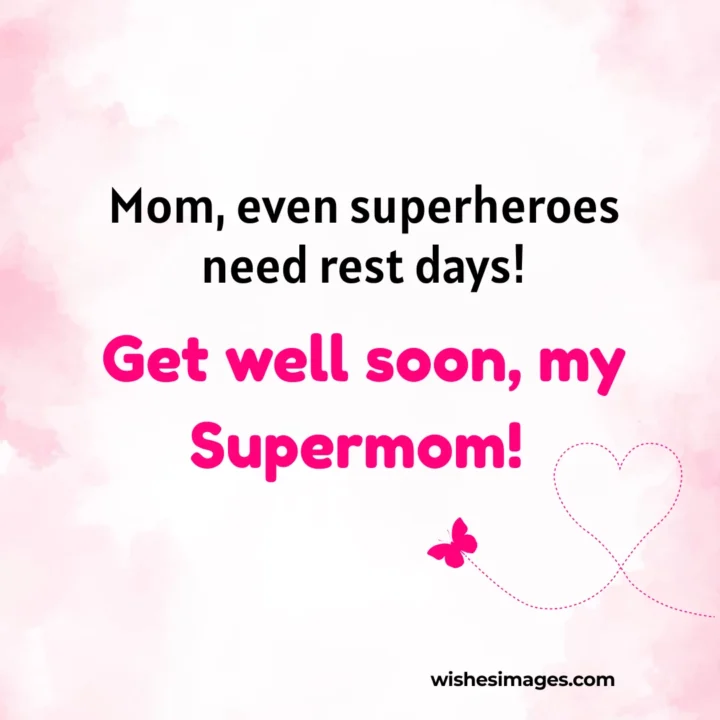  Sweet Get Well Soon Messages for Mom