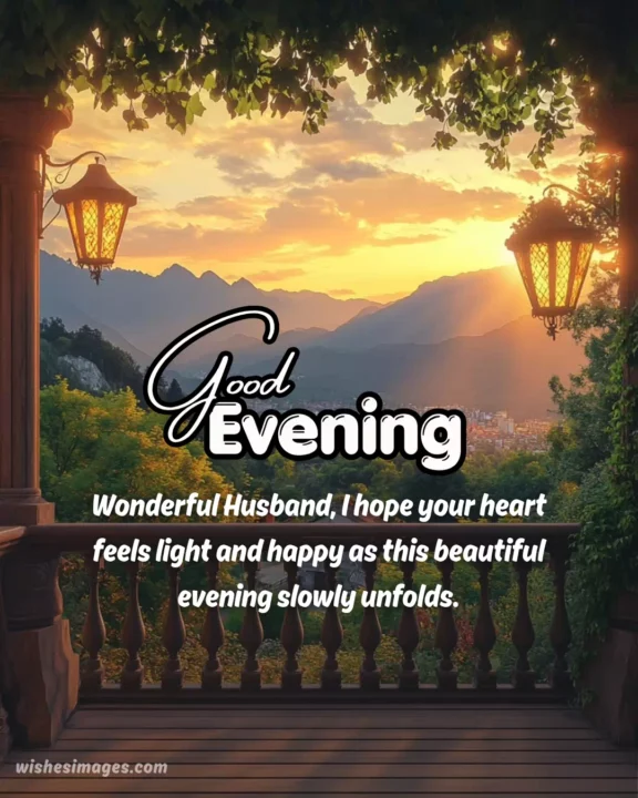 Beautiful good evening quotes for husband