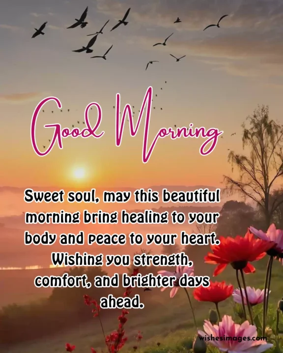 Heartfelt Good Morning Wishes for Someone Sick