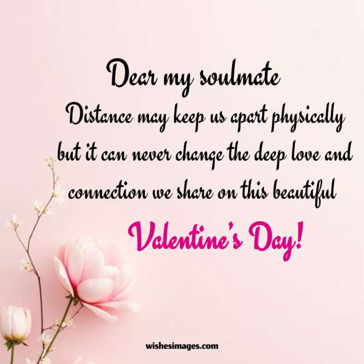 Valentine’s Day Wishes for Long Distance Relationships