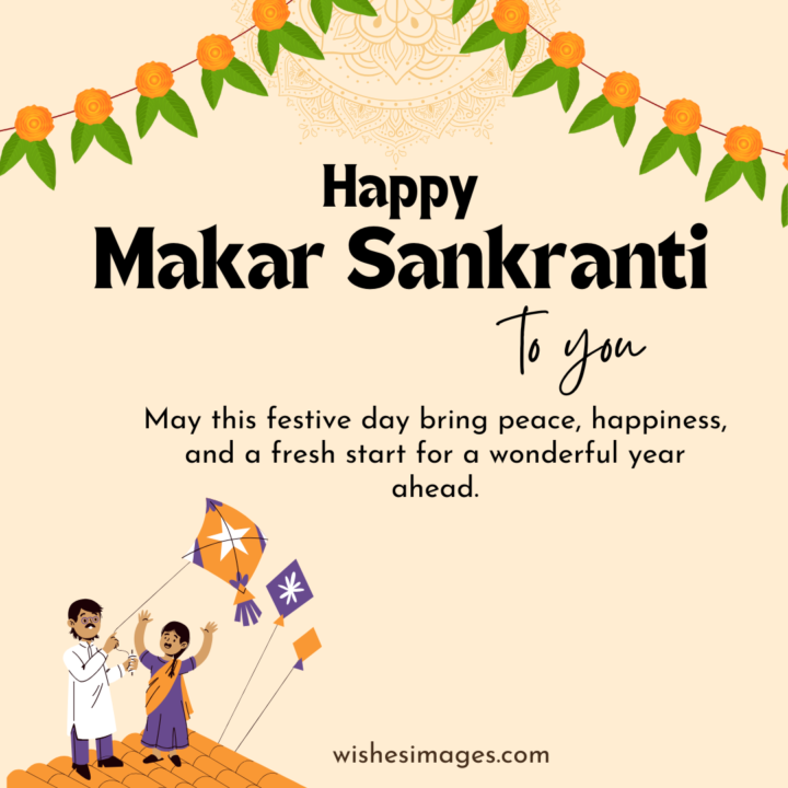 Best Makar Sankranti Wishes for Friends