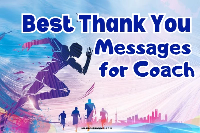 150+ Best Thank You Messages for Coach from Players, Parents & Students