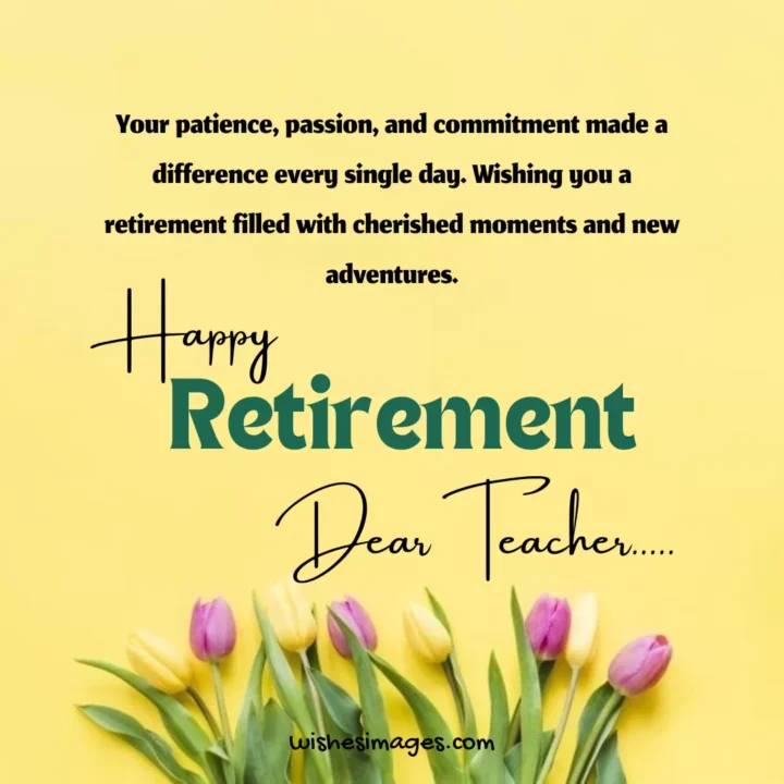 Simple and Sweet Retirement Messages for Teachers
