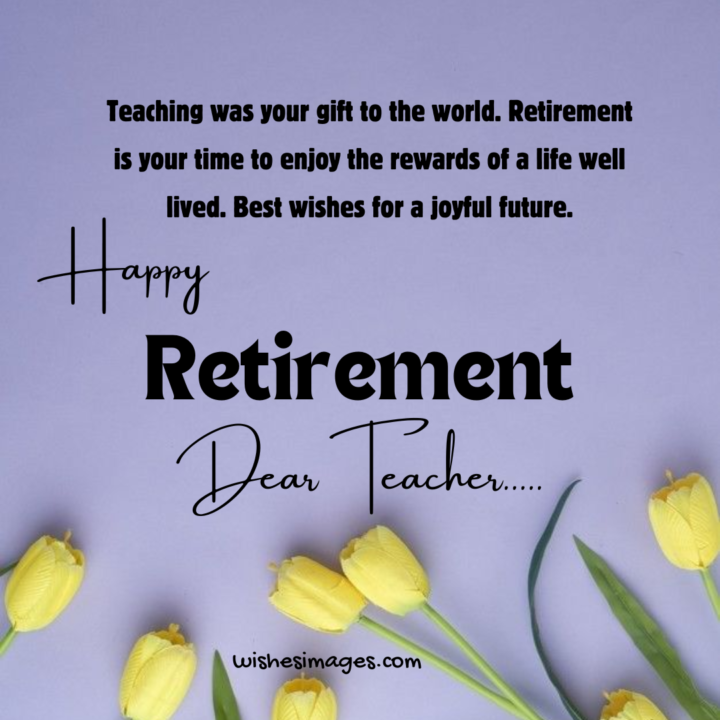 Retirement Wishes for Teachers 