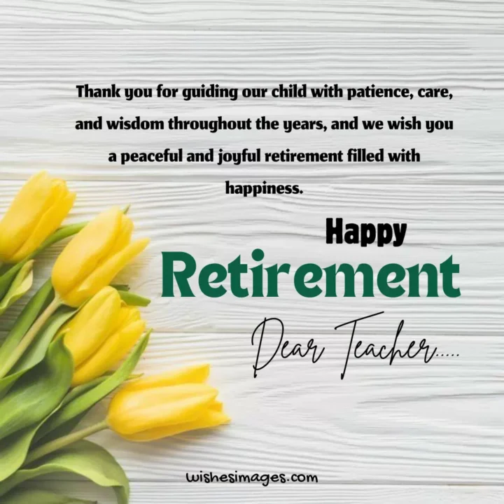 Emotional Retirement Wishes for Teachers