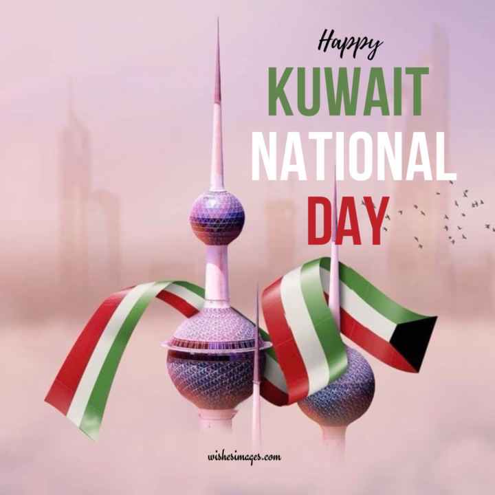 Kuwait National Day Wishes