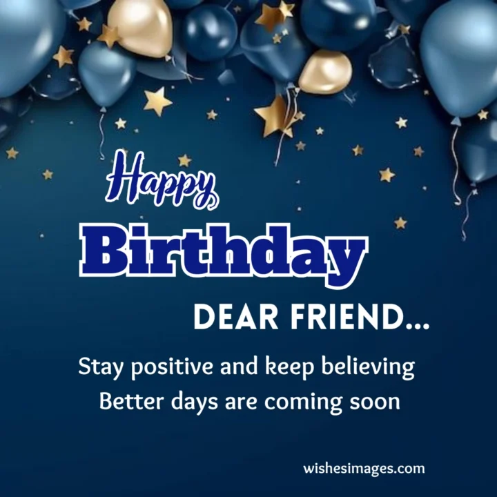 heart touching birthday wishes for friend in hospital