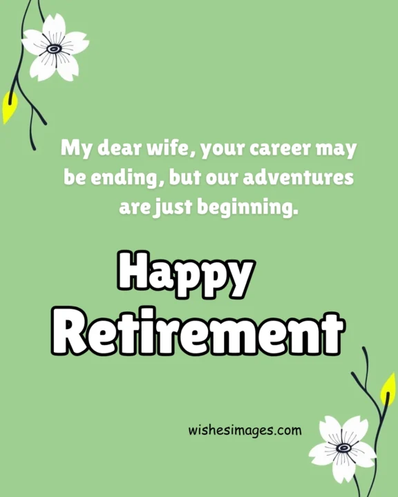 Retirement Messages for Wife