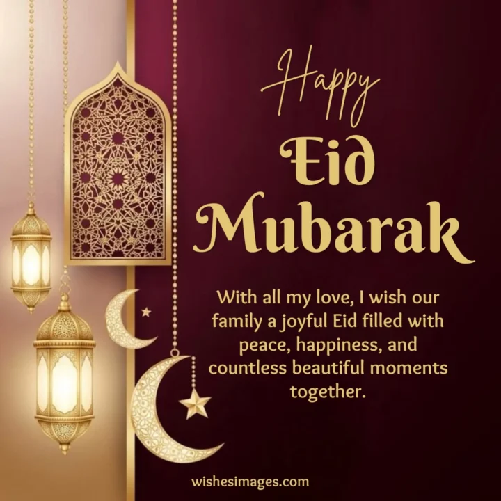 Eid Mubarak Wishes for Family
