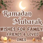 Beautiful Ramadan Mubarak Wishes