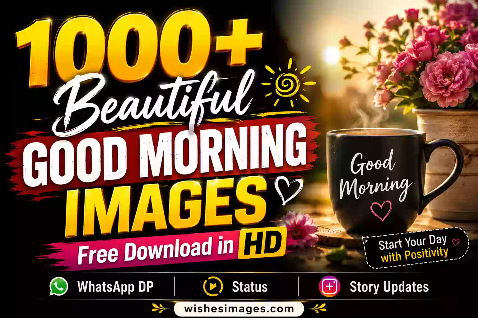 1000+ Beautiful Good Morning Images Free Download in HD