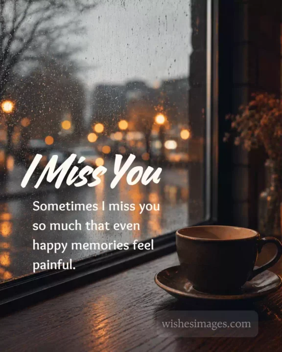 Emotional I Miss You Images with Quotes