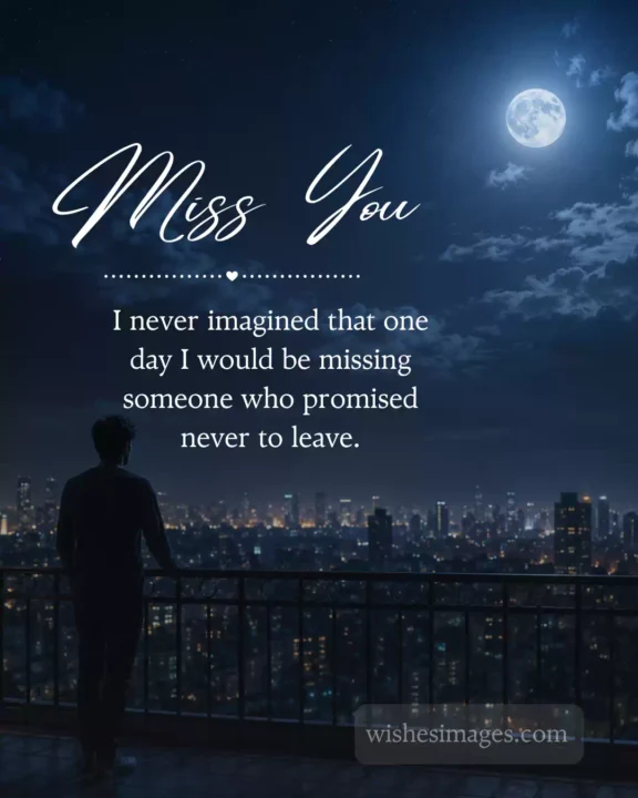 Missing You Images for Someone Special